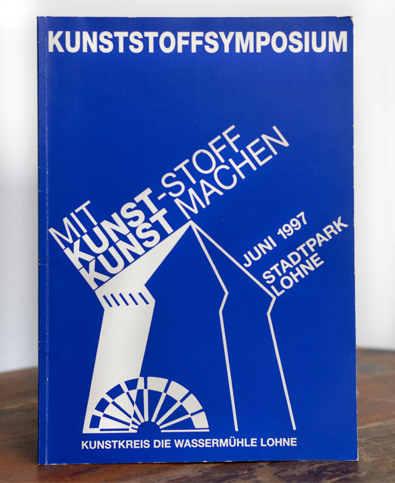 Kunststoffsymposium Kunstkreis Wassermuehle 1997